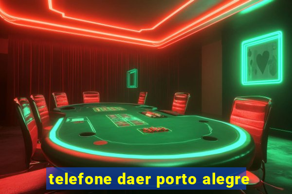 telefone daer porto alegre